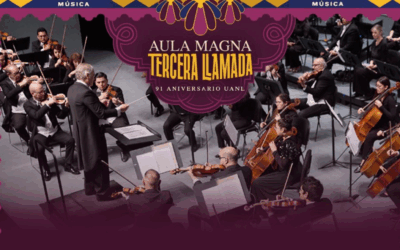 Festival Aula Magna: Tercera Llamada Celebra con Arte el 92 Aniversario de la UANL