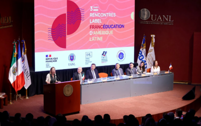La UANL se consagra como sede regional del francés en América Latina durante el III Encuentro Label FrancÉducation
